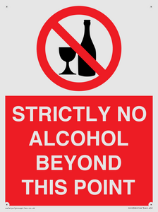 STRICTLY NO ALCOHOL BEYOND THIS POINT